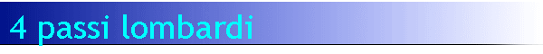 4 passi lombardi